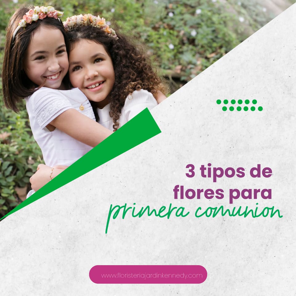 tipos de flores para primera comunion